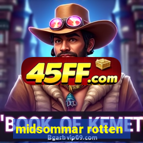 midsommar rotten